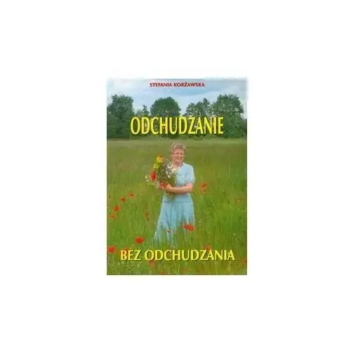 Odchudzanie bez odchudzania