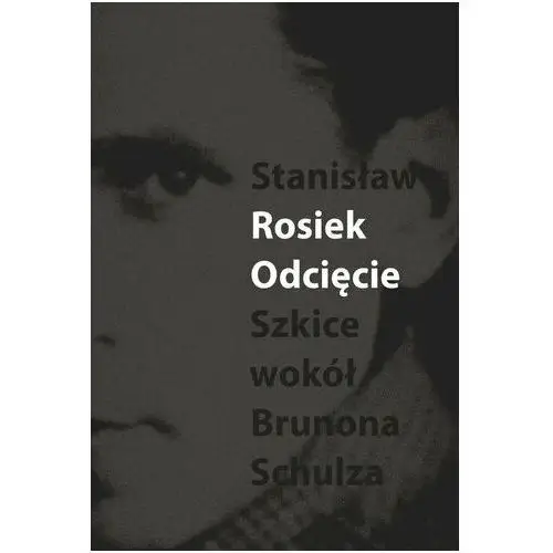 Odcięcie szkice wokół schulza