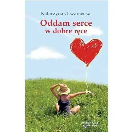 Oddam serce w dobre ręce