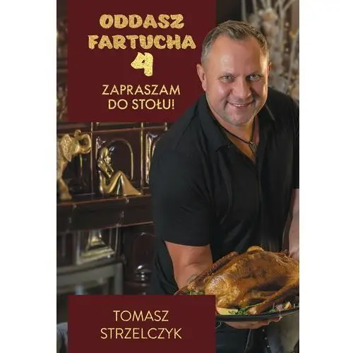 Oddasz fartucha 4. Zapraszam do stołu