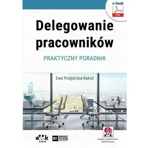 Oddk Delegowanie pracowników. praktyczny poradnik (e-book z suplementem elektronicznym)