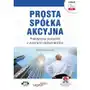 Prosta spółka akcyjna. praktyczny poradnik z wzorami dokumentów (e-book z suplementem elektronicznym) Sklep on-line