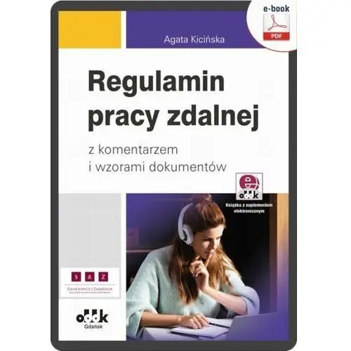 Regulamin pracy zdalnej z komentarzem i wzorami dokumentów (e-book z suplementem elektronicznym), 221D20B2EB