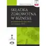 Składka zdrowotna w biznesie po zmianach od 1 lipca 2022 r. i od 1 stycznia 2023 r. (e-book) eBPP1473, AZ#40D7E363EB/DL-ebwm/pdf Sklep on-line