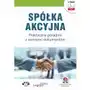 Oddk Spółka akcyjna. praktyczny poradnik z wzorami dokumentów (e-book z suplementem elektronicznym) Sklep on-line