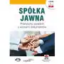 Spółka jawna. praktyczny poradnik z wzorami dokumentów (e-book z suplementem elektronicznym) Sklep on-line