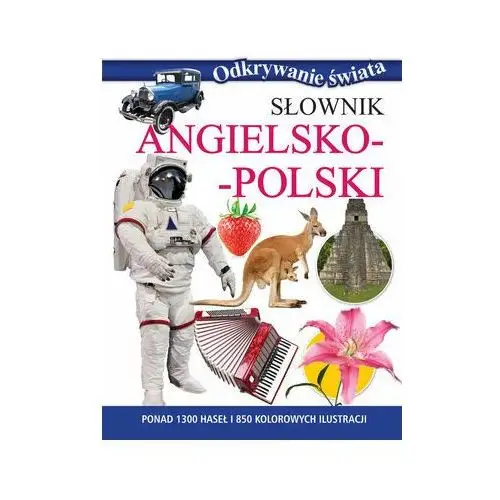 Odkrywanie świata. słownik angielsko-polski