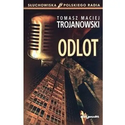 Odlot. słuchowiska polskiego radia