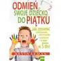 Odmień swoje dziecko do piątku Sklep on-line