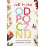 Odpocznij Jeff Foster Sklep on-line