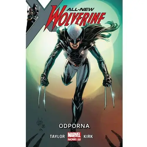 Odporna. All-New Wolverine. Tom 4