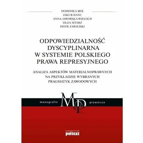 Odpowiedzialność dyscyplinarna w systemie polskiego prawa represyjnego