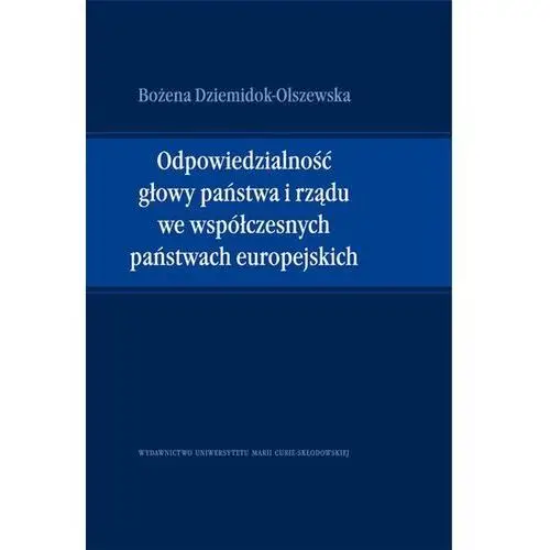 Odpowiedzialność głowy państwa i rządu we współczesnych państwach europejskich