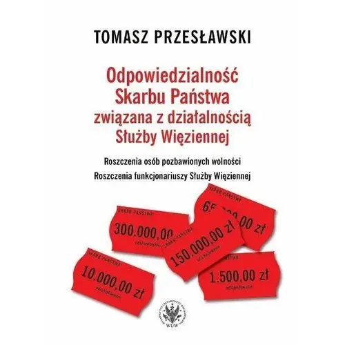 Odpowiedzialność Skarbu Państwa związana z działalnością Służby Więziennej