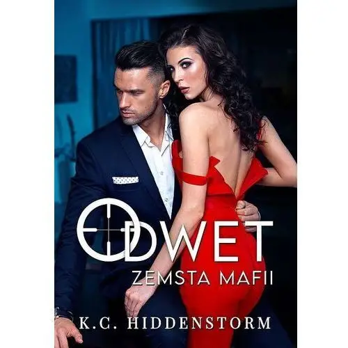 Odwet. Zemsta mafii K.C. Hiddenstorm