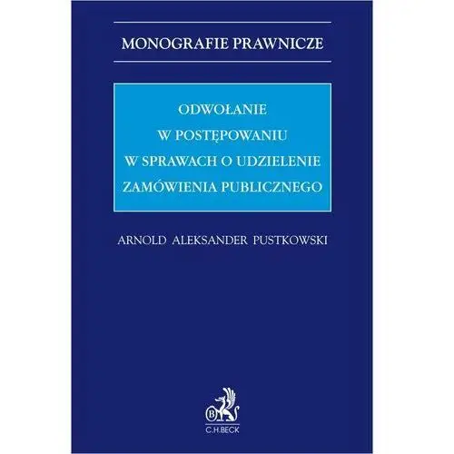 Odwołanie w postępowaniu w sprawach o udzielenie zamówienia publicznego