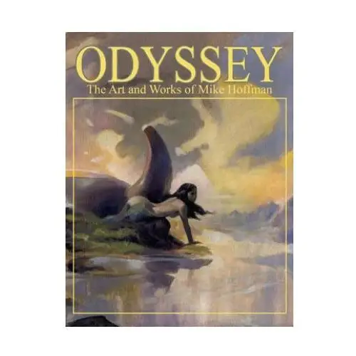 Odyssey the art and works of mike hoffman Createspace independent publishing platform