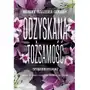 Odzyskana tożsamość (E-book) Sklep on-line