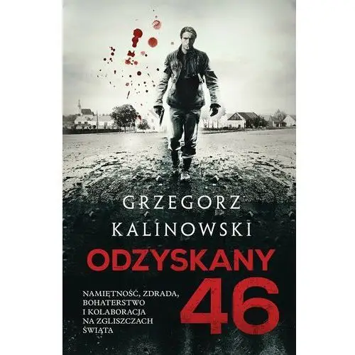 Odzyskany 46 - Tylko w Legimi możesz przeczytać ten tytuł przez 7 dni za darmo