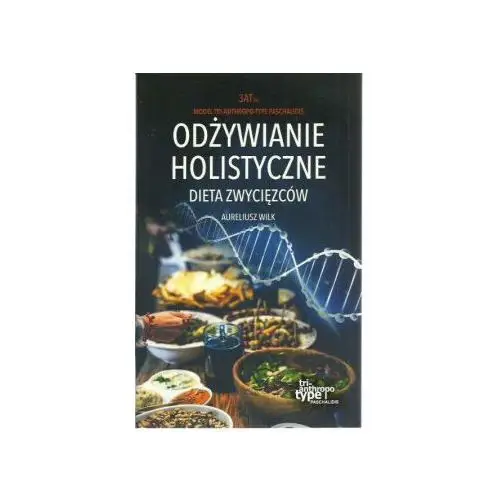 Odżywianie holistyczne Dieta zwycięzców