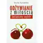 Odżywianie z Miłością. Świadomy Wybór Sklep on-line