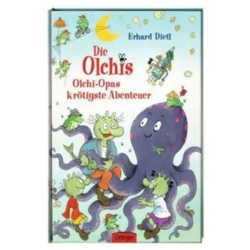 Die olchis - olchi-opas krotigste abenteuer Oetinger verlag