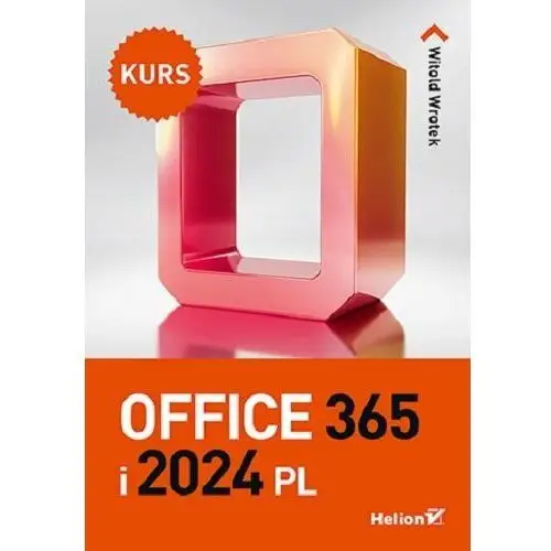 Office 365 i 2024 PL. Kurs