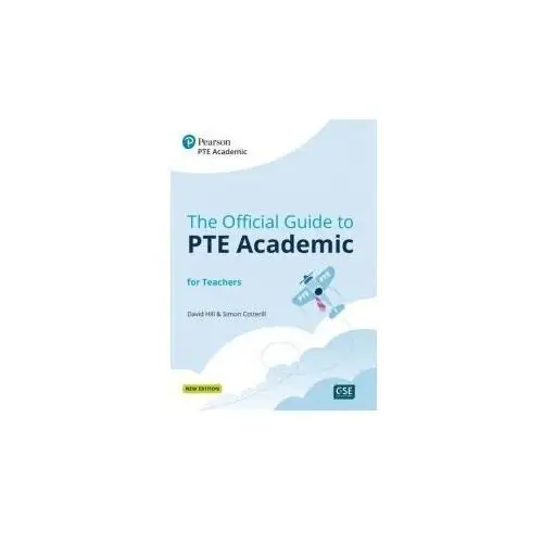 Official Guide to PTE Academic. Teacher's Book with digital resources and online practice