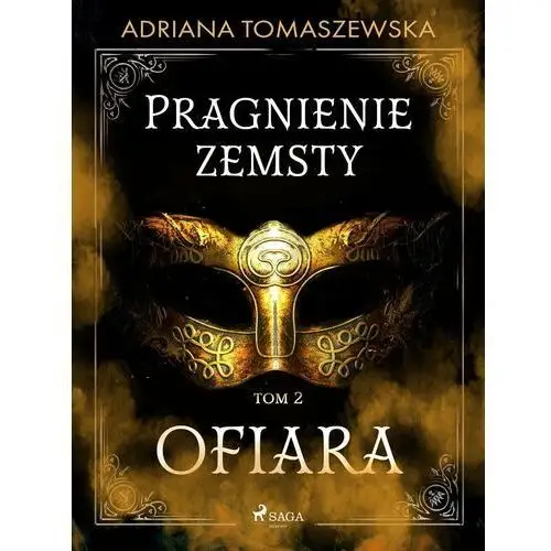 Ofiara. Pragnienie zemsty. Tom 2