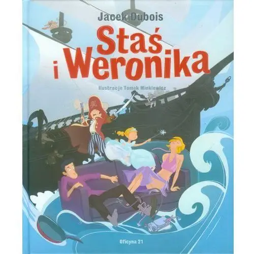 Staś i weronika. Oficyna 21