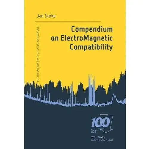 Oficyna wydawnicza politechniki warszawskiej Compendium on electromagnetic compatibility