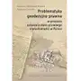 Oficyna wydawnicza politechniki warszawskiej Problematyka geodezyjno-prawna w procesie ustalania stanu prawnego nieruchomości w polsce Sklep on-line