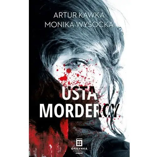 Oficynka Usta mordercy. tom 1