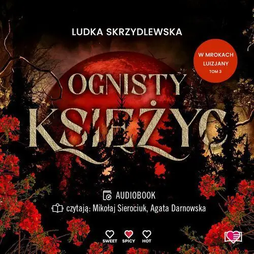 Ognisty księżyc. W mrokach Luizjany. Tom 3 2