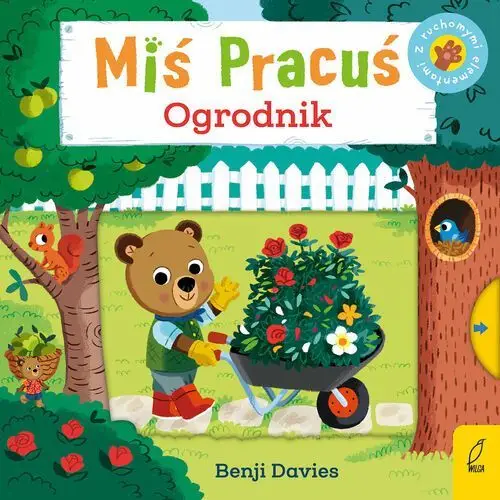 Ogrodnik. Miś Pracuś