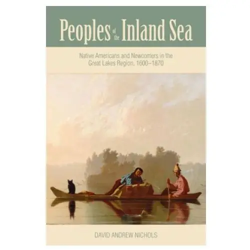 Peoples of the inland sea Ohio university press