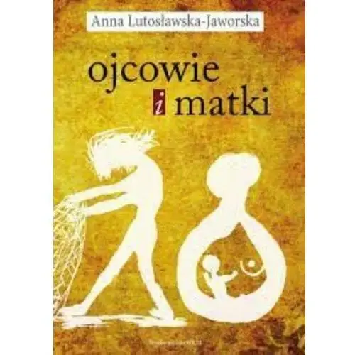 Ojcowie i matki