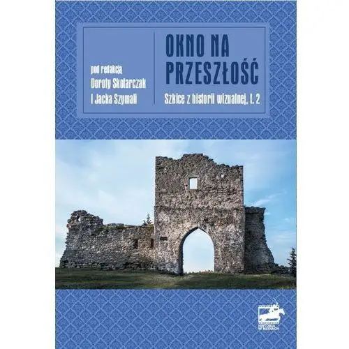 Okno na przeszłość - praca zbiorowa - książka