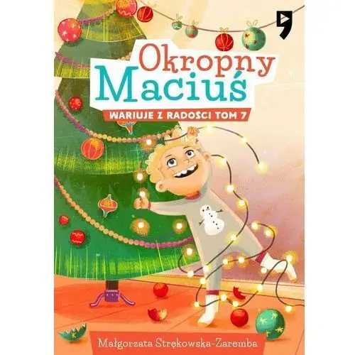 Okropny Maciuś wariuje z radości. Tom 7 - ebook EPUB