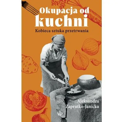 Okupacja od kuchni