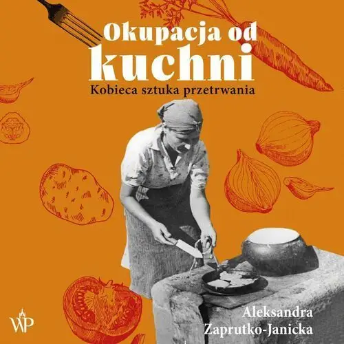 Okupacja od kuchni