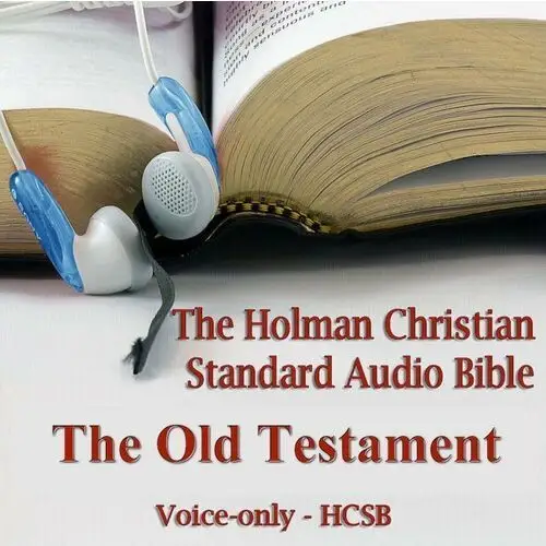 Old Testament of the Holman Christian Standard Audio Bible