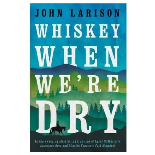 Whiskey when we're dry Oldcastle books ltd