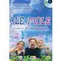 Ole Mole. Piosenki dla najmłodszych + CD Sklep on-line