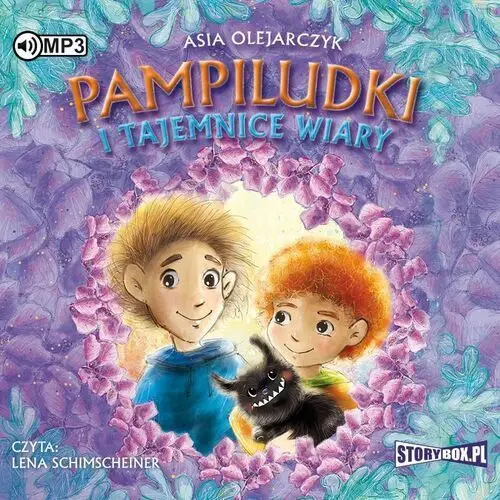 Pampiludki i tajemnice wiary t.1 audiobook - asia olejarczyk Olejarczyk asia