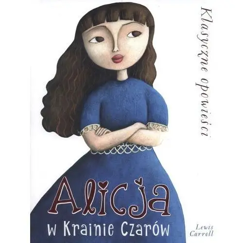 Alicja w krainie czarów [carroll lewis] Olesiejuk