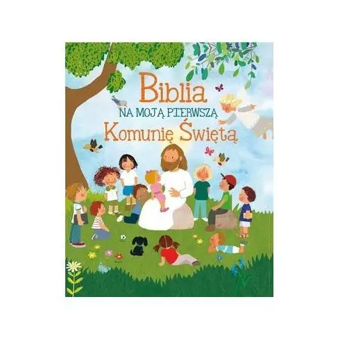 Olesiejuk Biblia na moją pierwszą komunię święta - lorena marin - książka