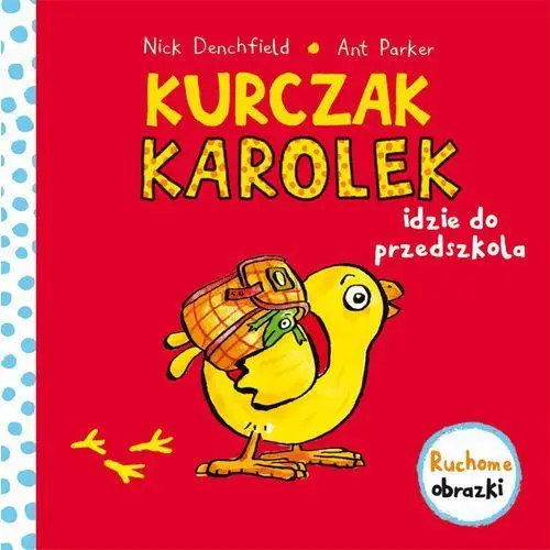 Olesiejuk Kurczak karolek idzie do przedszkola