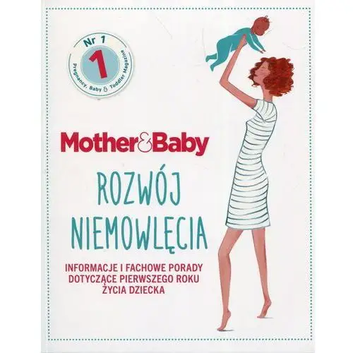 Olesiejuk Mother&baby. rozwój niemowlęcia
