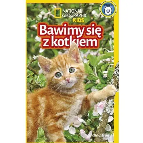 National geographic kids. bawimy się z kotkiem p.0 Olesiejuk